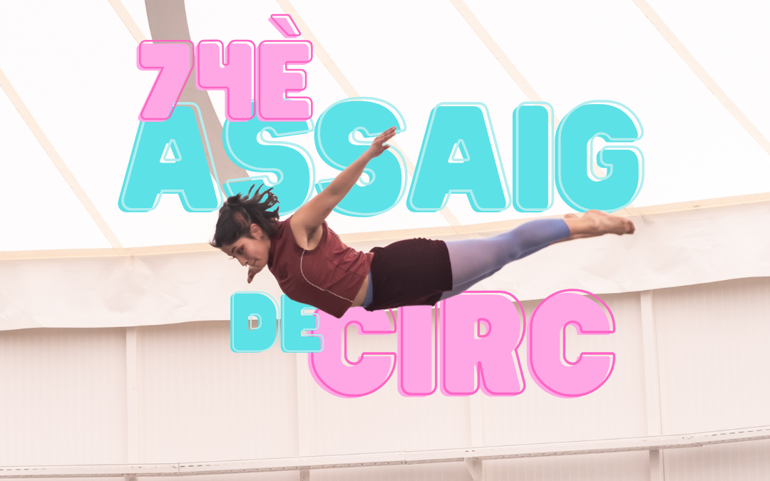 74è Assaig de Circ